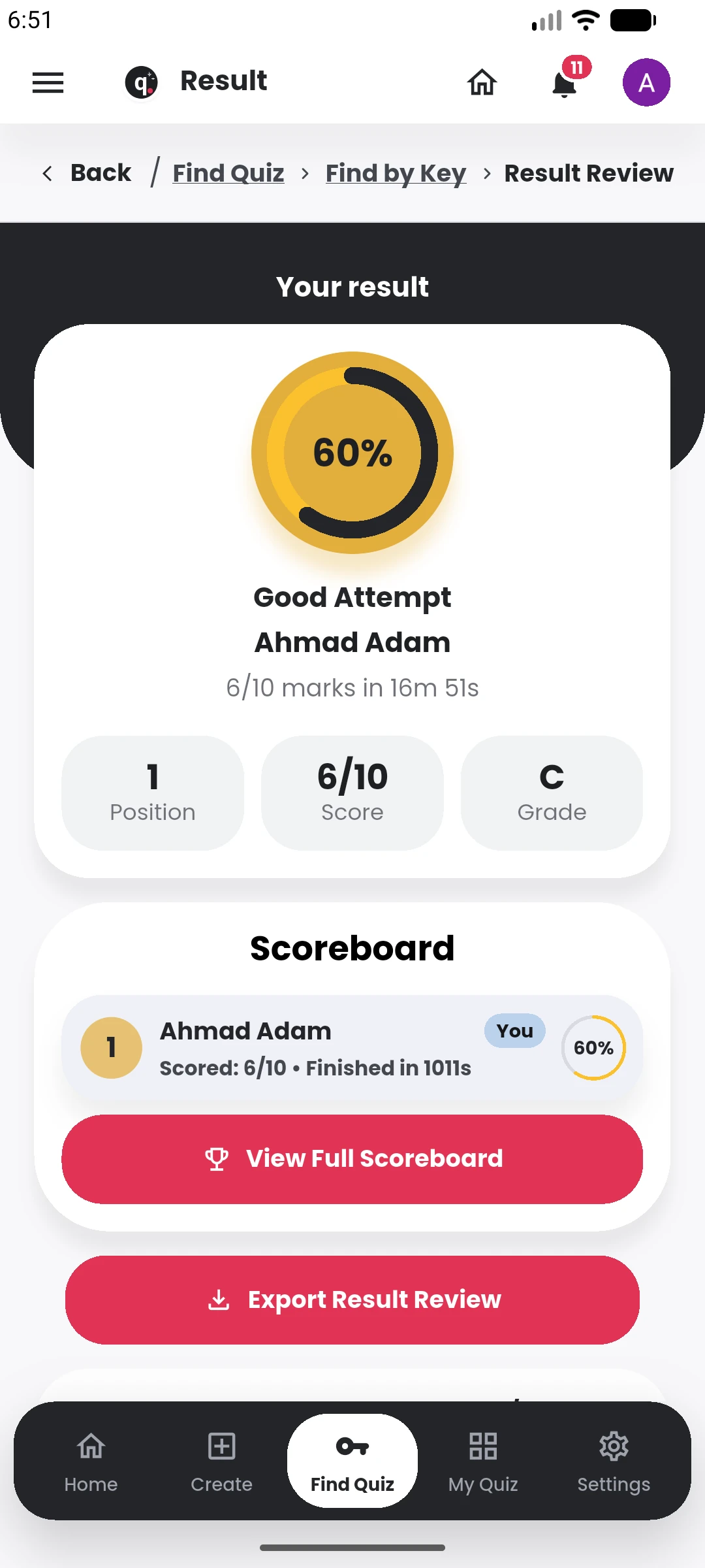 See the result immediately in the Quiyo mobile app.